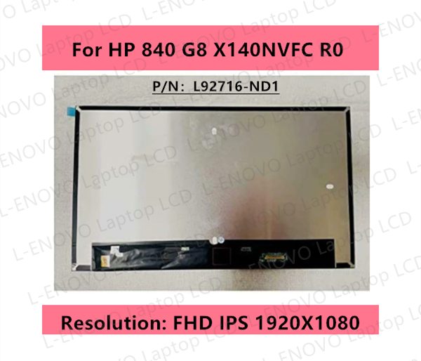 X140NVFC R0 14.0 FHD IPS 1920x1080 ȭ HP Ʈ 840 G8 LED LCD ÷ г Ʈ ü P/N:L92716-ND1
